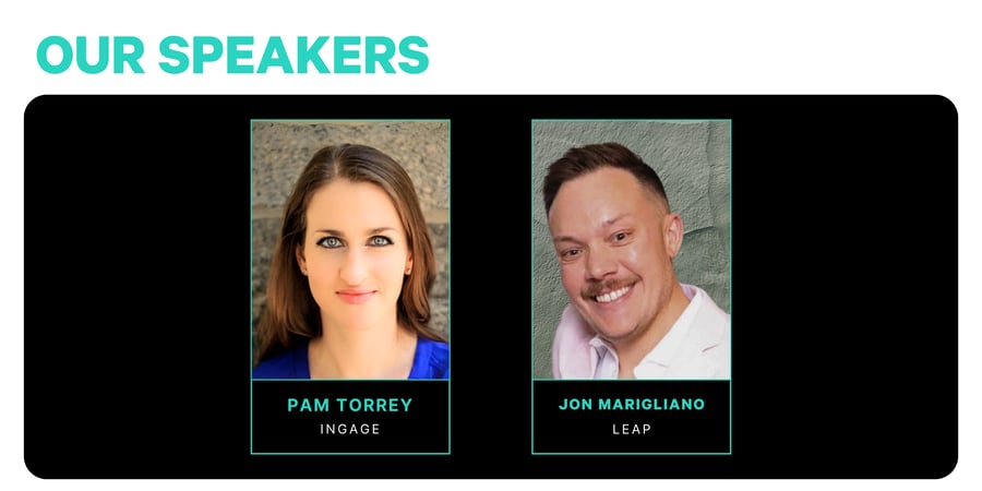 Ingage x Leap Webinar Speakers Ingage x Leap Webinar Speakers